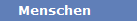   Menschen
